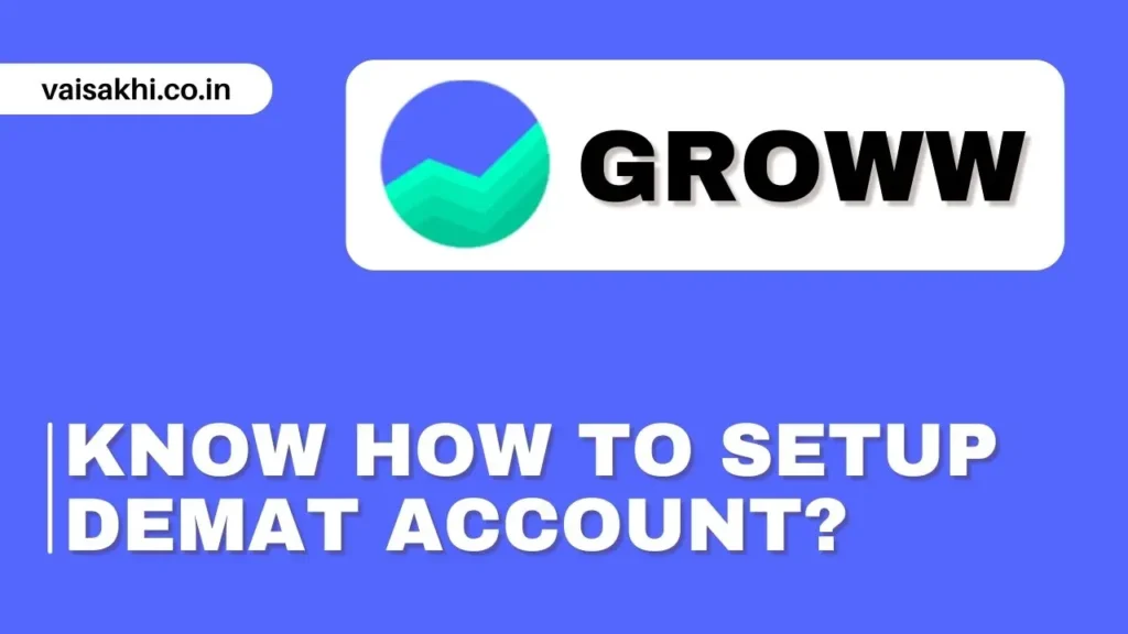 Groww App Review 2026: Is Groww App Safe? 3 groww-app-demat-account-setup