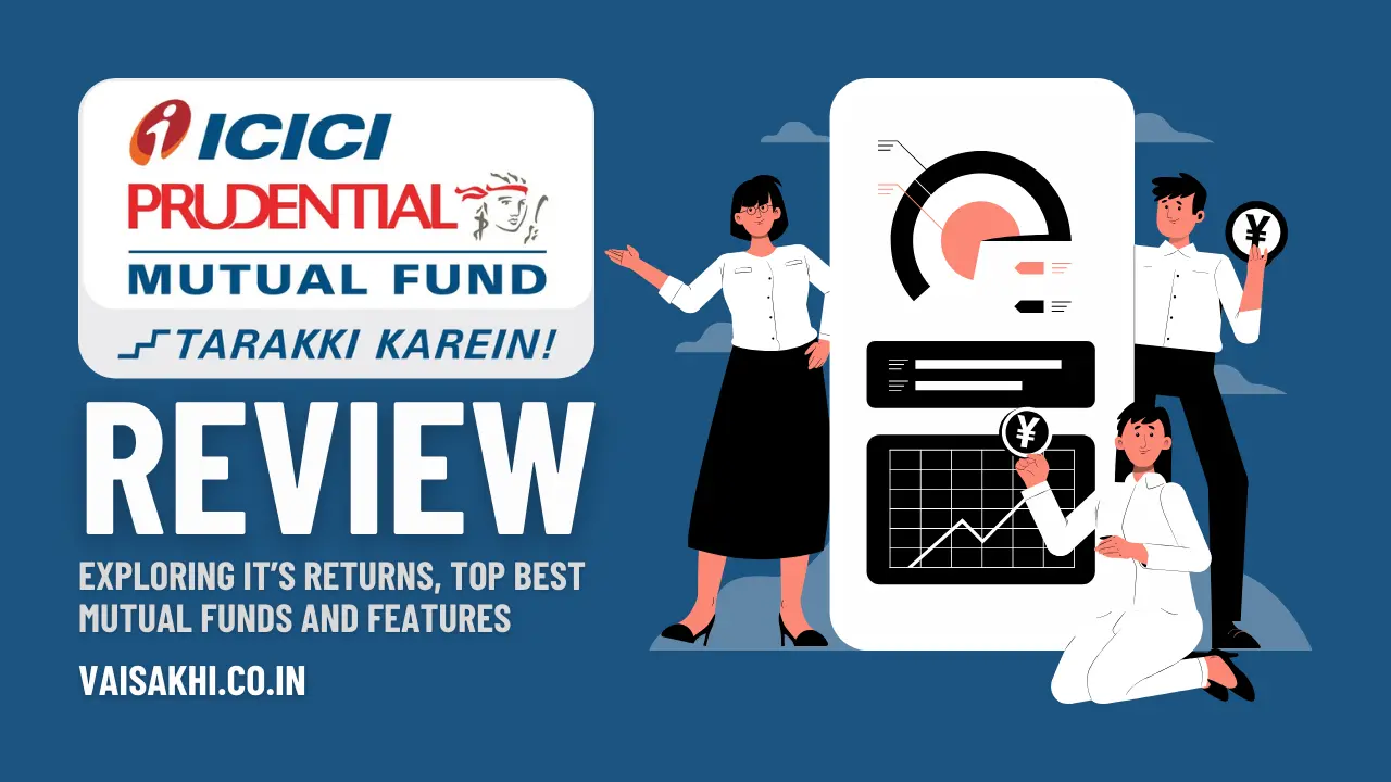 ICICI Prudential Mutual Fund Review 2026: Hidden Charges, Brokerage, Returns Comparison 1 icici_prudential_mutual_fund_review