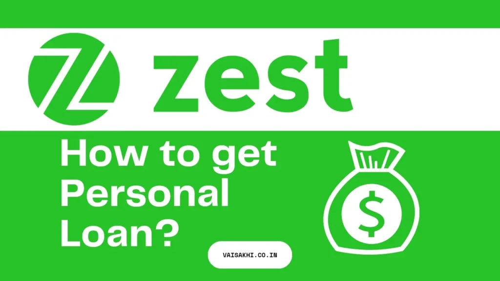 What is Zest Money 2026: Is Zest Money Safe? 2 What is Zest Money Personal Loan
