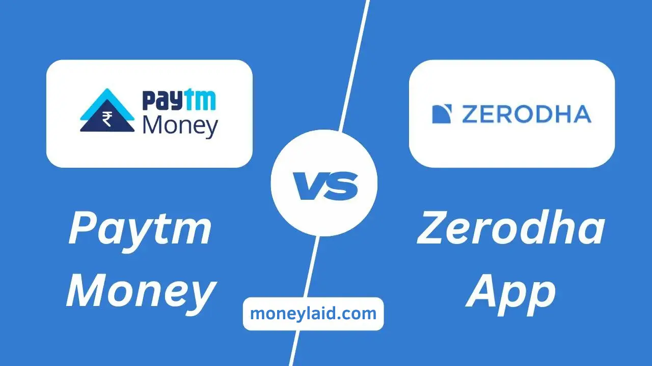 Zerodha vs Paytm Money: A Detailed Comparison of India's Top Discount Brokers 1 Zerodha vs Paytm Money