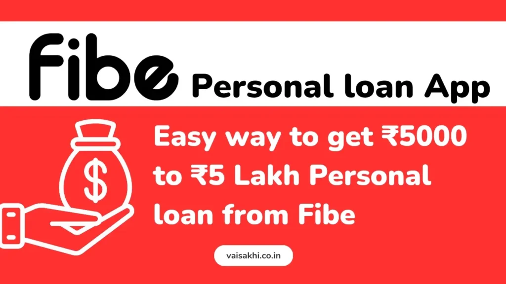 Fibe Personal Loan Review 2026: Is Fibe app loan real or fake? 2 Fibe Personal Loan apply Online