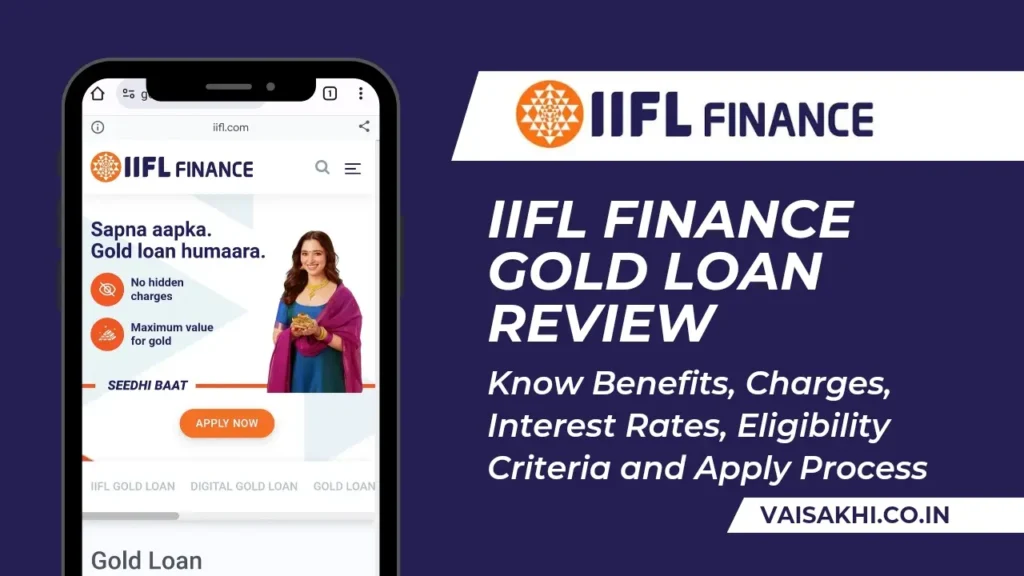 IIFL Gold Loan Review