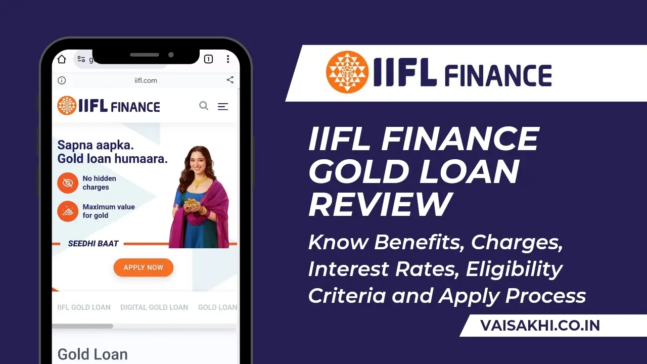 IIFL Gold Loan Review
