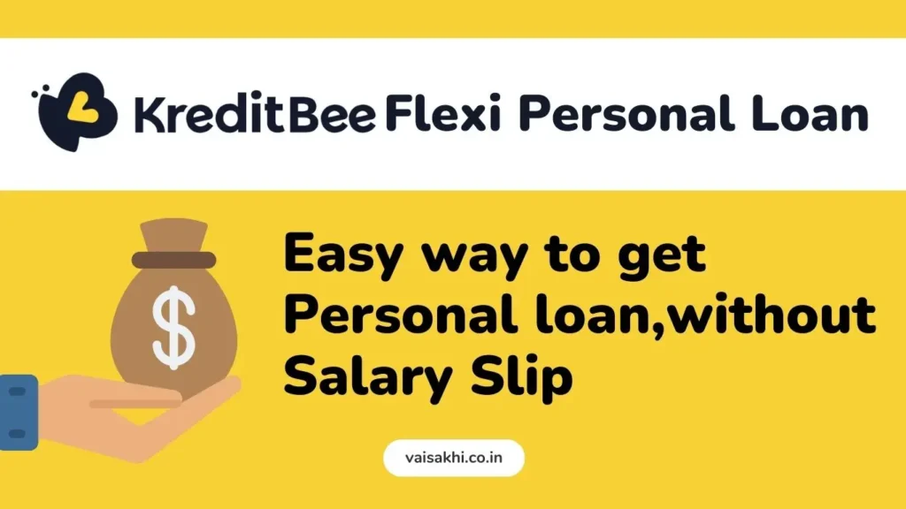 Kreditbee Flexi Personal Loan Review 2026: Is kreditbee approved by RBI? 2 Kreditbee Flexi Personal Loan Apply Online