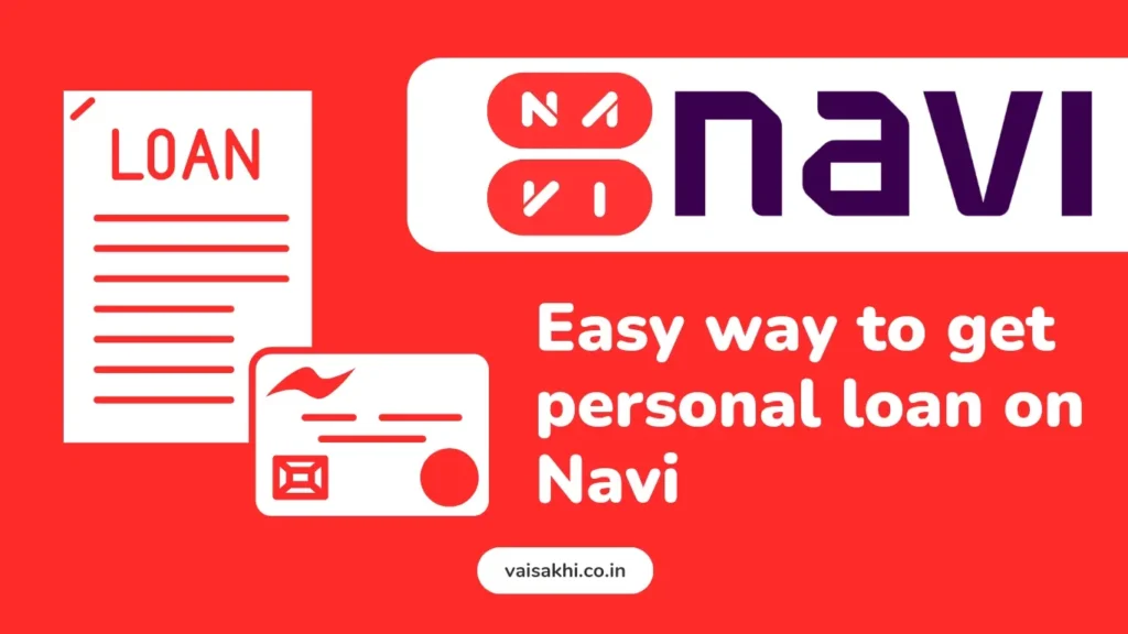 Navi Personal Loan Review 2026: Is Navi loan app RBI approved? 4 Navi Personal Loan Apply Online